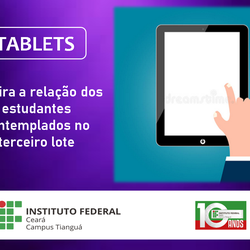 #10931 IFCE Tianguá entregará 3º lote de tablets dia 16/12