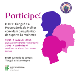 #10939 IFCE Tianguá e Procuradoria da Mulher promovem evento nos dias 13 e 14/03