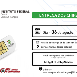 #11017 IFCE Tianguá continuará entrega de chips