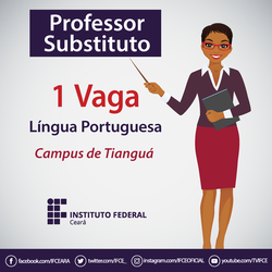 #11087 IFCE Tianguá lança seleção para professor substituto