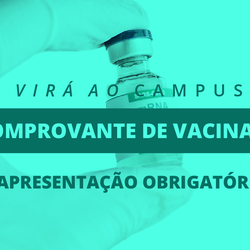 #11860 Comprovante de vacinação é exigido para acesso ao campus