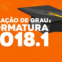 #13125 Formatura e Colação de Grau 2018.1