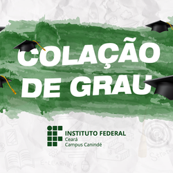 #15554 Canindé realiza colação de grau em 24 de fevereiro