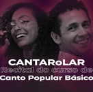 #15588 Curso de Canto Popular Básico exibe recital online