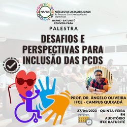 #15763 O Napne campus Baturité convida para a palestra “Desafios e Perspectivas para Inclusão das PCDs”