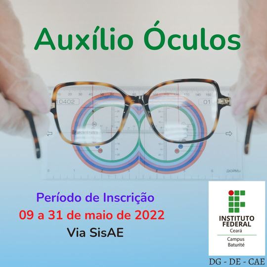 #15870 Campus Baturité abre oferta de Auxílio Óculos