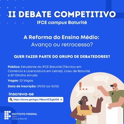 #16015 IFCE campus Baturité realizará o segundo debate competitivo da ação Debate IFCE