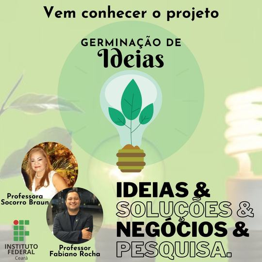 #16341 Campus Baturité promove live acerca do Projeto Germinação de Ideias