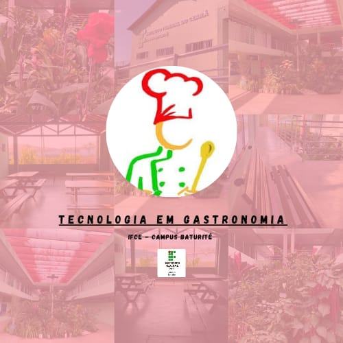 #16346 Curso de Gastronomia do campus Baturité celebra 10 anos de histórias, saberes e sabores