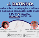 #1834 Live discute catalogação das obras do maestro J. Ratinho