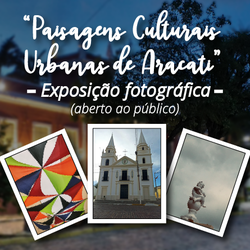 #18532 Exposição registra paisagens culturais urbanas de Aracati