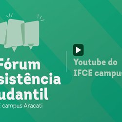 #18542 IFCE promove Fórum de Assistência Estudantil em Aracati