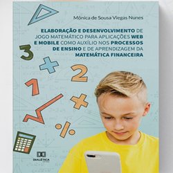 #18560 Docente lança livro sobre o lúdico no ensino da Matemática Financeira