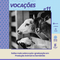 #20424 Podcast apresenta a pós em Produção Animal no Semiárido