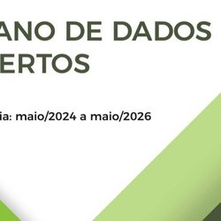 #20684 Publicado o Plano de Dados Abertos 2024-2026