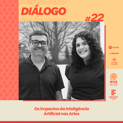 #20812 Podcast analisa o impacto da Inteligência Artificial nas Artes