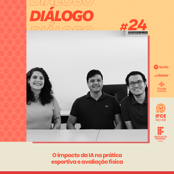 #21202 Podcast fala do impacto da IA na prática esportiva e avaliação física