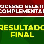 #2358 Sai resultado final do Processo Seletivo Complementar Multicampi 1