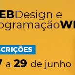 #2541 Aberta inscrição para o curso de Webdesign e de Programação Web