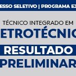 #2870 Sai resultado preliminar do processo seletivo de Eletrotécnica (EJA)