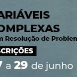 #3106 Aberta inscrição para o curso de Variáveis Complexas com Resolução de Problemas