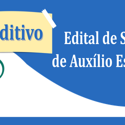 #3287 Aditivo ao Edital de Auxílio Estudantil