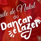 #3735 Dançar é Lazer promove baile de Natal no dia 15