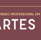 #3753 Fortaleza lança seleção do Mestrado Profissional em Artes