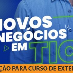 #3841 Edital oferta 440 vagas em curso de extensão em TIC