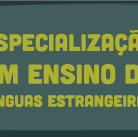 #4018 Especialização em Línguas Estrangeiras segue com inscrições abertas