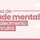 #4112 Oficina aborda saúde mental e autorregulação emocional