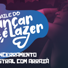 #4267 Dançar é Lazer promove baile dia 7