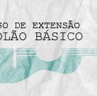 #4275 Curso básico de violão oferta 15 vagas gratuitas