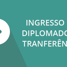 #4366 Divulgada seleção para transferência e ingresso de diplomados