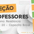 #4509 Residência em TIC 20 seleciona professores formadores e monitores