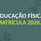 #5349 Matrículas para Educação Física no semestre 2020.2