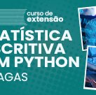 #5624 Edital oferta curso de Estatística Descritiva com Python