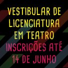 #5767 Vestibular do Teatro abre inscrições