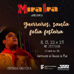 #5854 Miraira apresenta Guerreiros em setembro