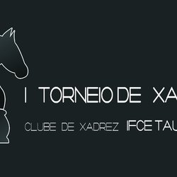 #8317 Tauá promove I Torneio de Xadrez