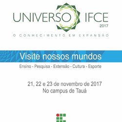 #8673 Campus de Tauá realiza III Universo IFCE