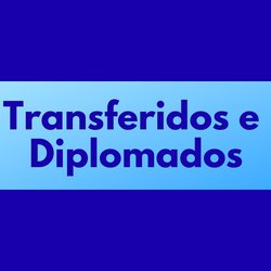 Transferidos e Diplomados Crateús 2026.1