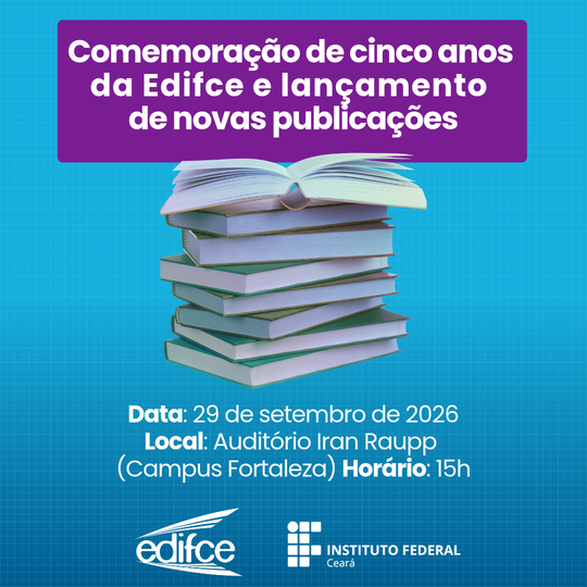 Card comemorativo do aniversário e lançamento de livros da Editora IFCE
