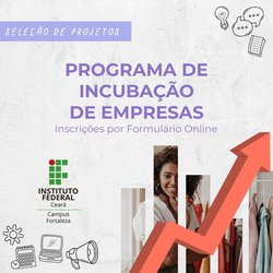 Edital fluxo continuo Incubadora