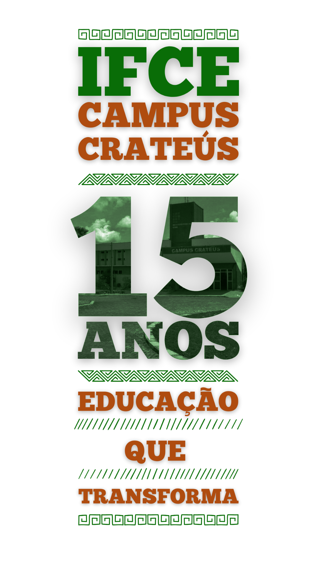 Campus Crateús 15 anos