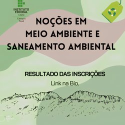 Resultado de Inscrições - Noções em Meio Ambiente e Saneamento Ambiental