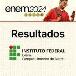 Resultados Enem 2024_Limoeiro do Norte_matéria