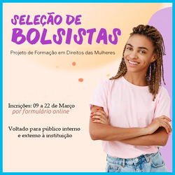 Seleção bolsa mulheres contra a violência