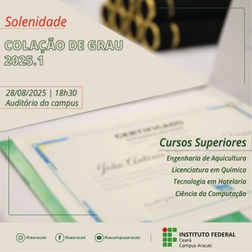 Solenidade Colação de Grau 2025.1
