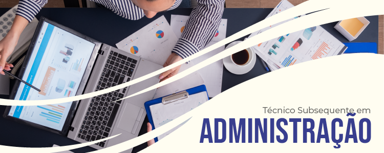 Tecnico Subsequente em Adminisrtração